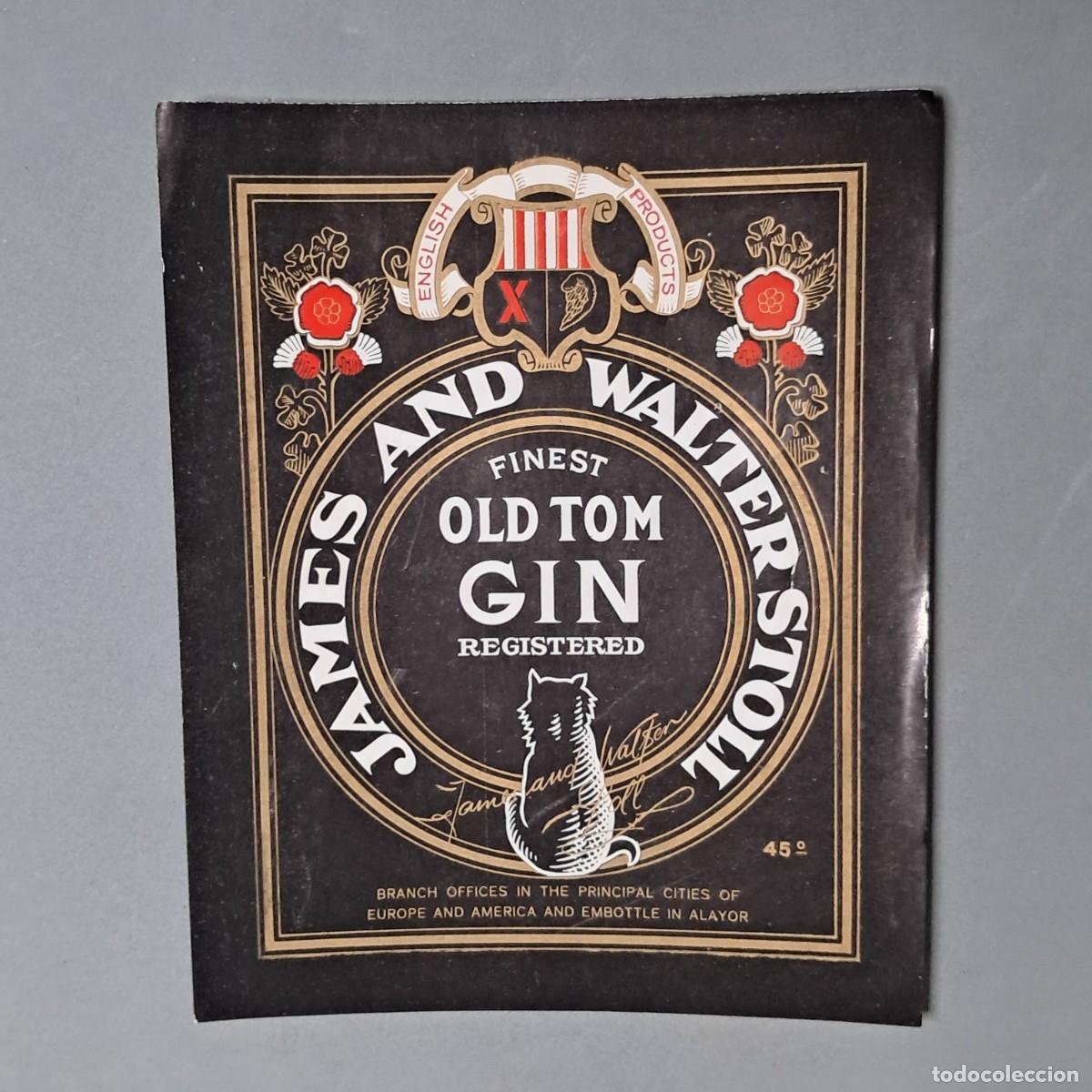 Old Labels: Antigua etiqueta de JAMES AND WALTER STOLL Finest Old Tom GIN Dest. Petrus ALAYOR Menorca, 1970