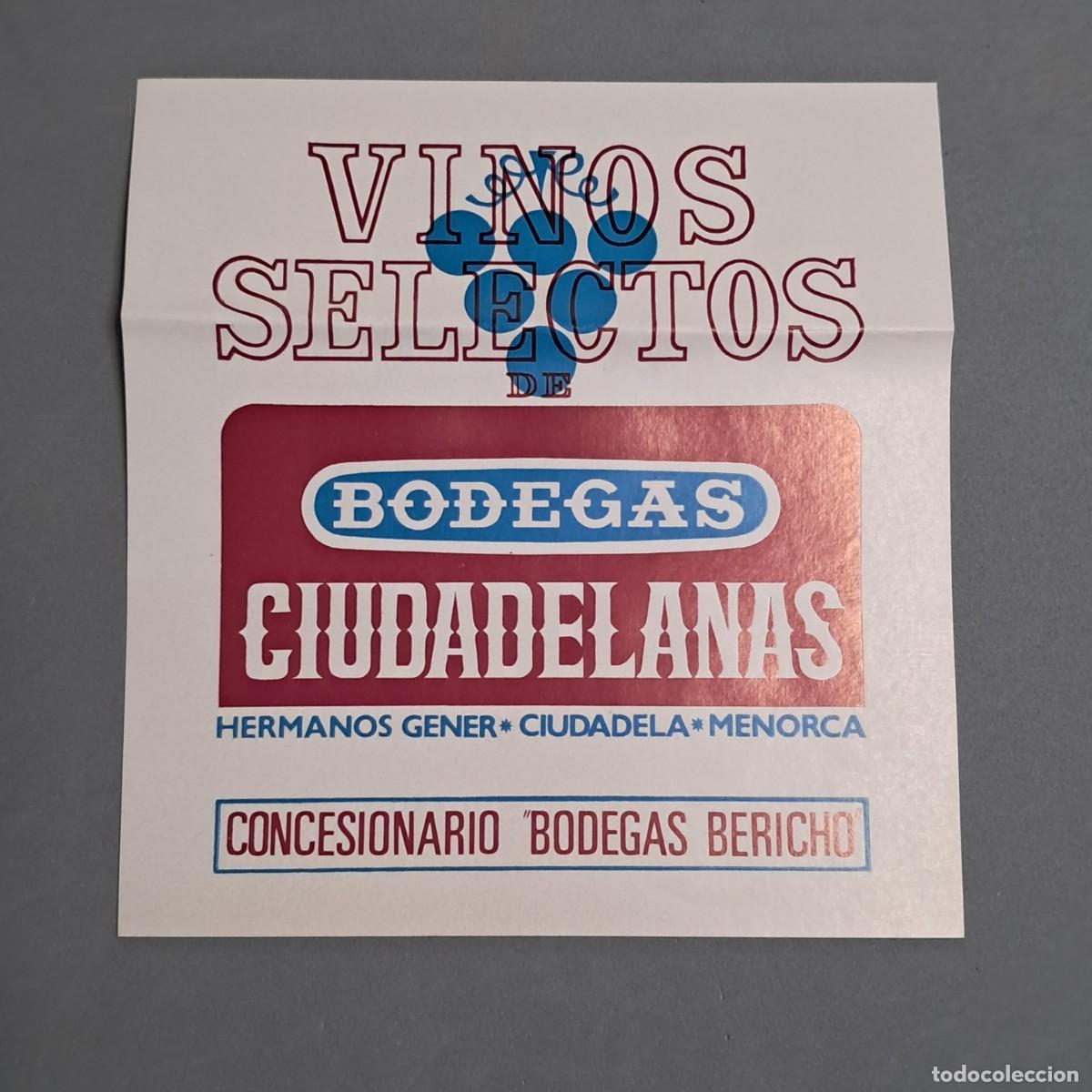 Alte Etiketten: Antigua etiqueta de vinos selectos BODEGAS CIUDADELANAS Hermanos Gener Ciudadela Menorca, a&ntilde;o 1970