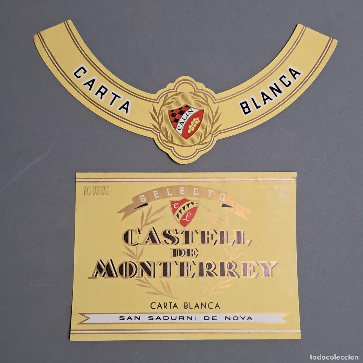 Alte Etiketten: Antigua etiqueta de vino gasificado CASTELL DE MONTERREY Carta Blanca, Sant Sadurn&iacute; de Noya a&ntilde;o 1964