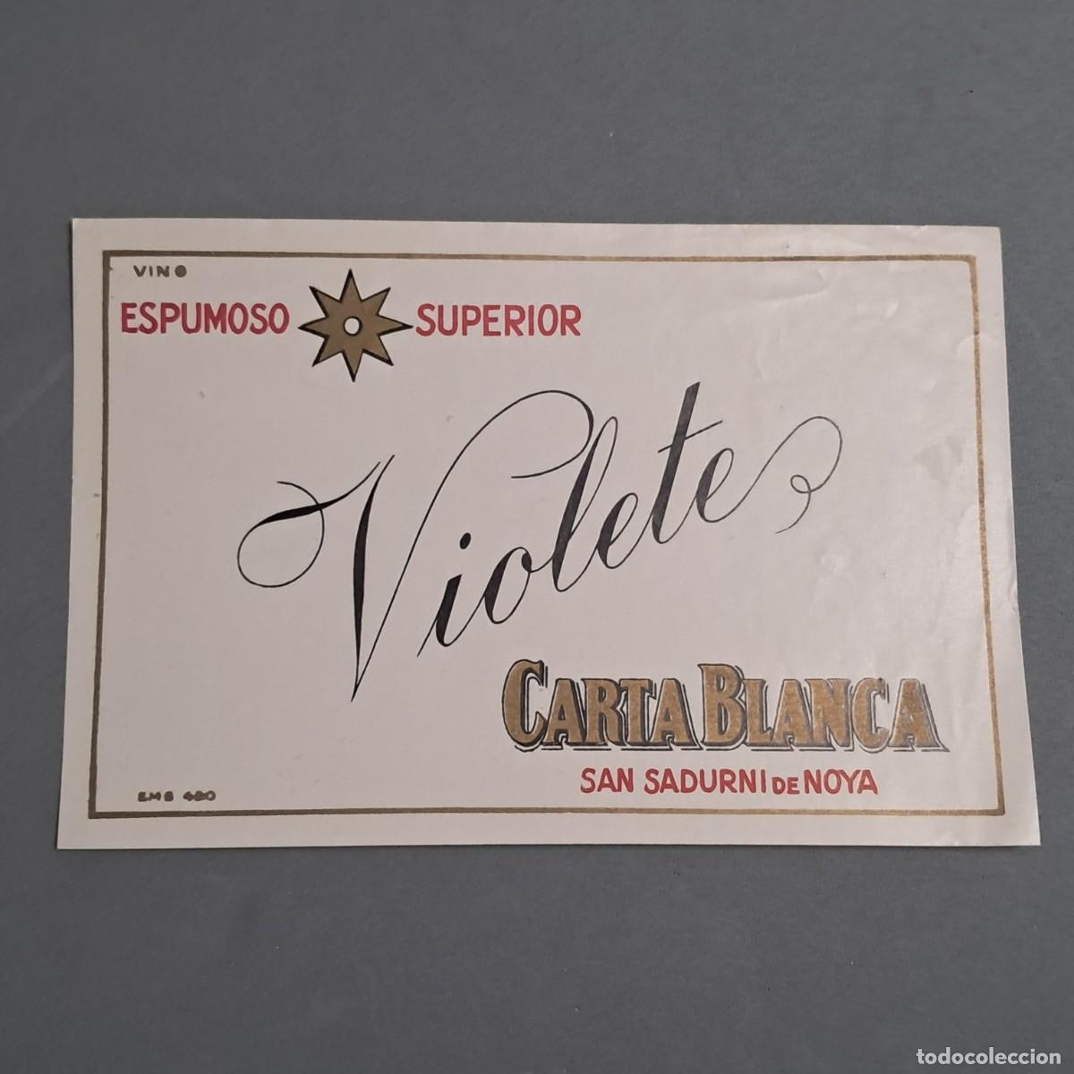 Etichette antiche: Antigua etiqueta de vino espumoso superior VIOLETE Carta Blanca, Sant Sadurn&iacute; de Noya, a&ntilde;s 60