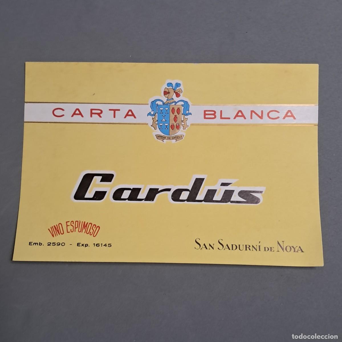 Etichette antiche: Antigua etiqueta de vino espumoso CARD&Uacute;S Carta Blanca, Sant Sadurn&iacute; de Noya, a&ntilde;o 1964