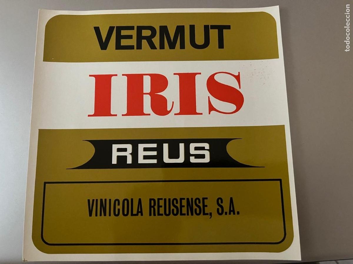 Old Labels: etiqueta Vermut Iris Reus vinicola Reusense 19x18 ctms.