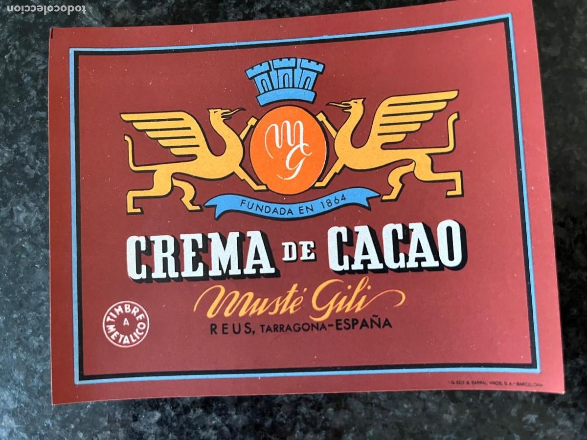 Etiquetas antiguas: etiqueta crema de cacao Muste Gili Reus Tarragona
