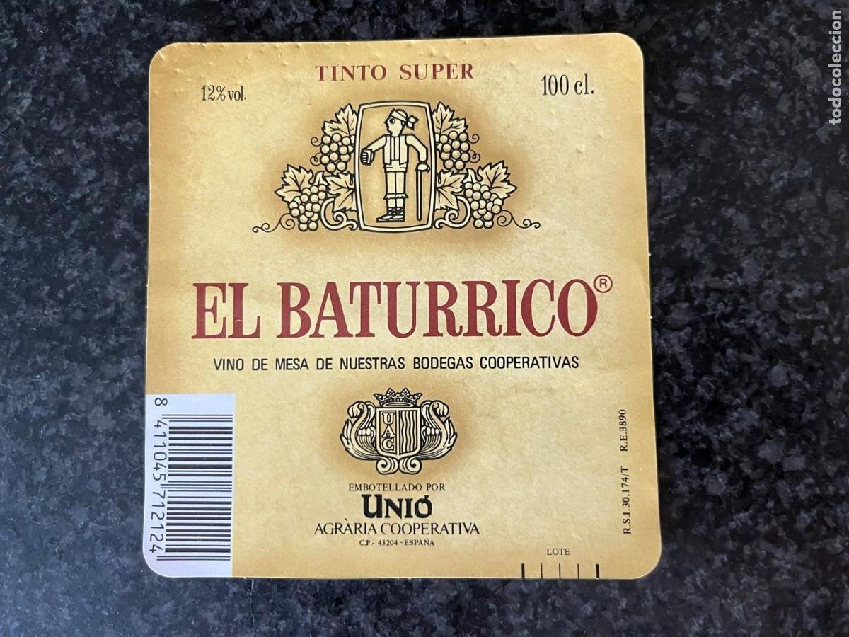 Etichette antiche: etiqueta el Baturrico Tinto super Uni&oacute; Reus Tarragona