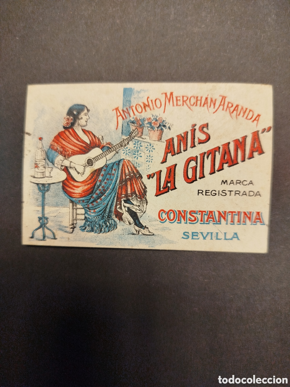 Etiquetas antiguas: ETIQUETA ANIS &rdquo;LA GITANA&rdquo; CONSTANTINA