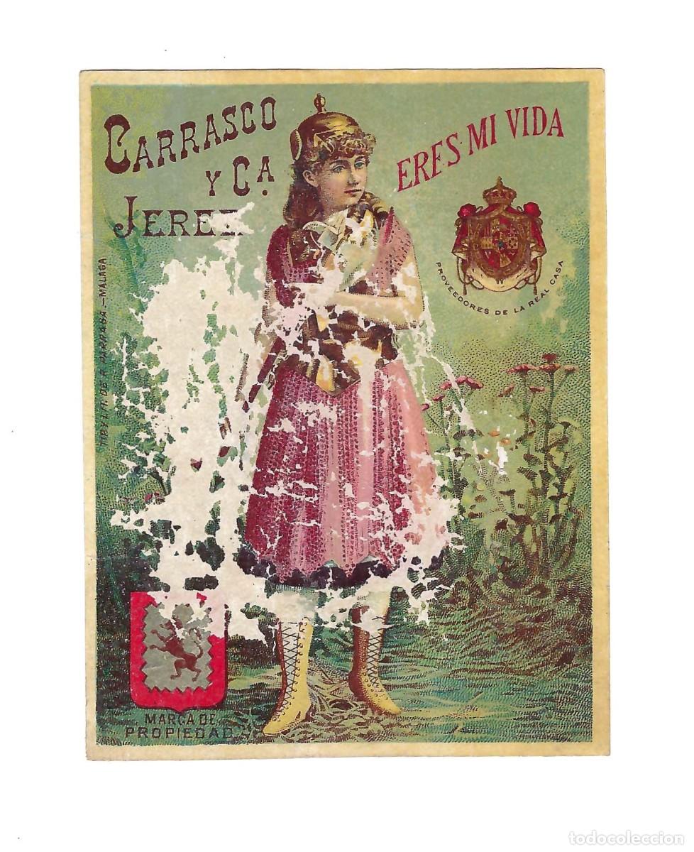 Etiquetas antiguas: ANTIGUA ETIQUETA- CARRASCO Y CIA. ERES MI VIDA. VINO DE JEREZ. SIGLO XIX