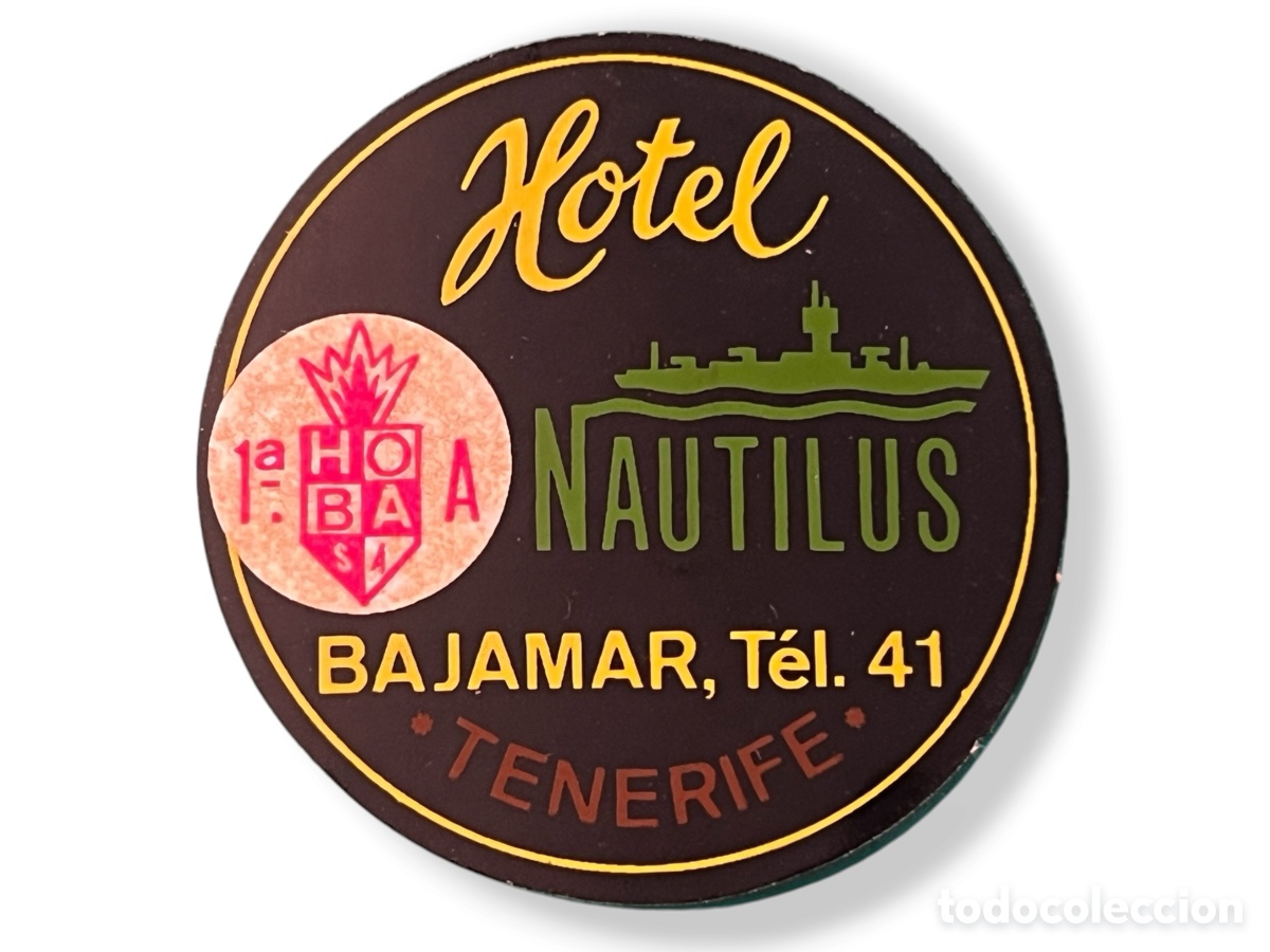 Etiquetas antiguas: ETIQUETA HOTEL NAUTILUS BAJAMAR TENERIFE ISLAS CANARIAS LUGGAGE LABEL