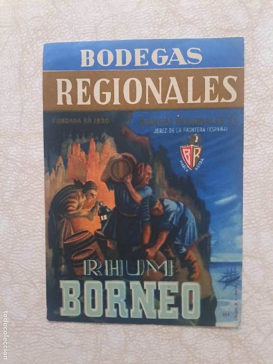 Etiquetas antiguas: Bodegas Regionales. Rhum Borneo. Jerez - Foto 1