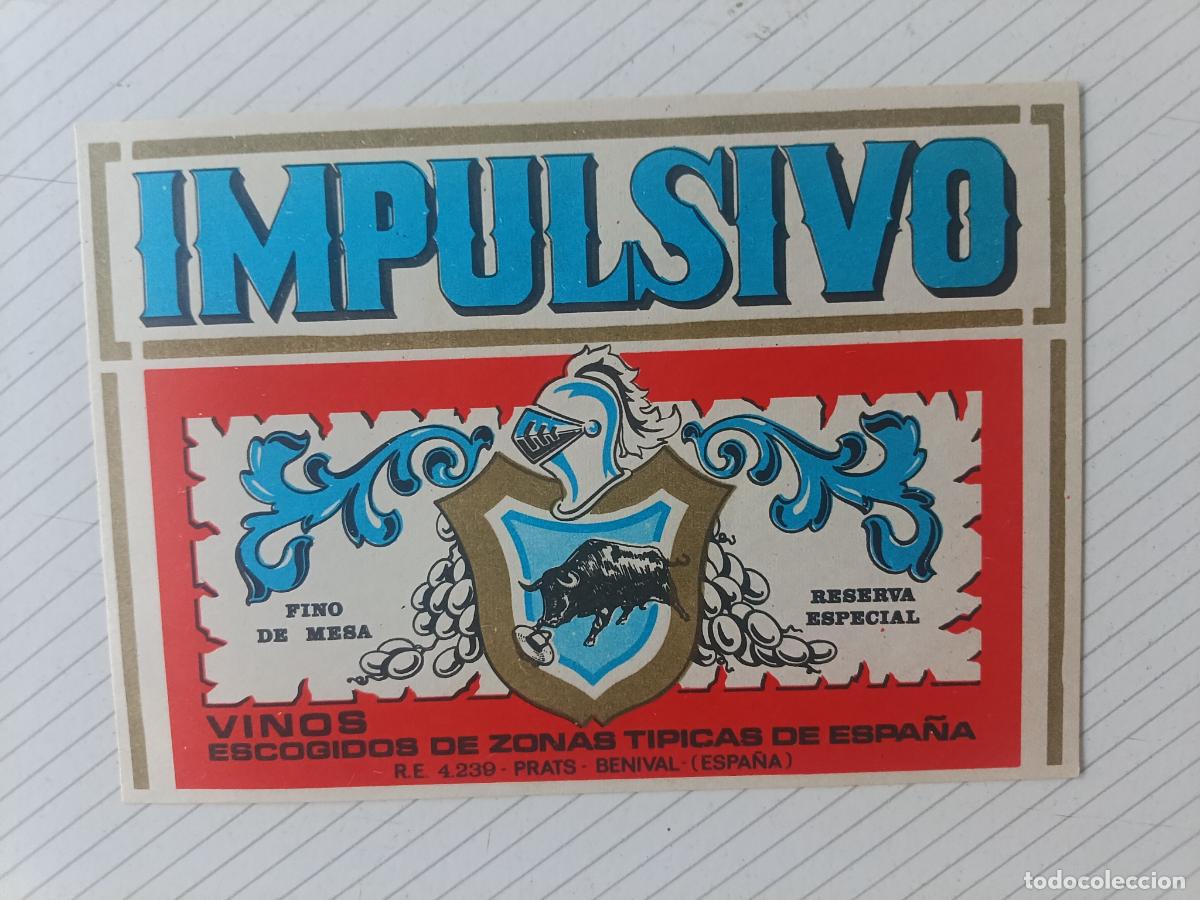 Etiquetas antiguas: Impulsivo Prats Benival. Etiqueta - Foto 1