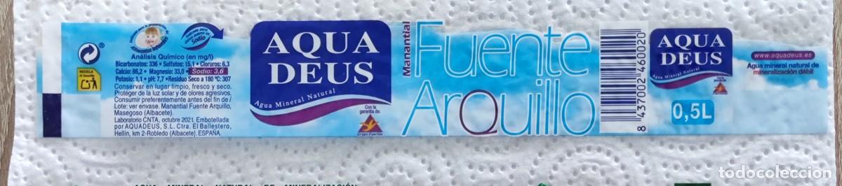 Etiquetas antiguas: ETIQUETA AGUA - AQUA DEUS FUENTE ARQUILLO - ALBACETE