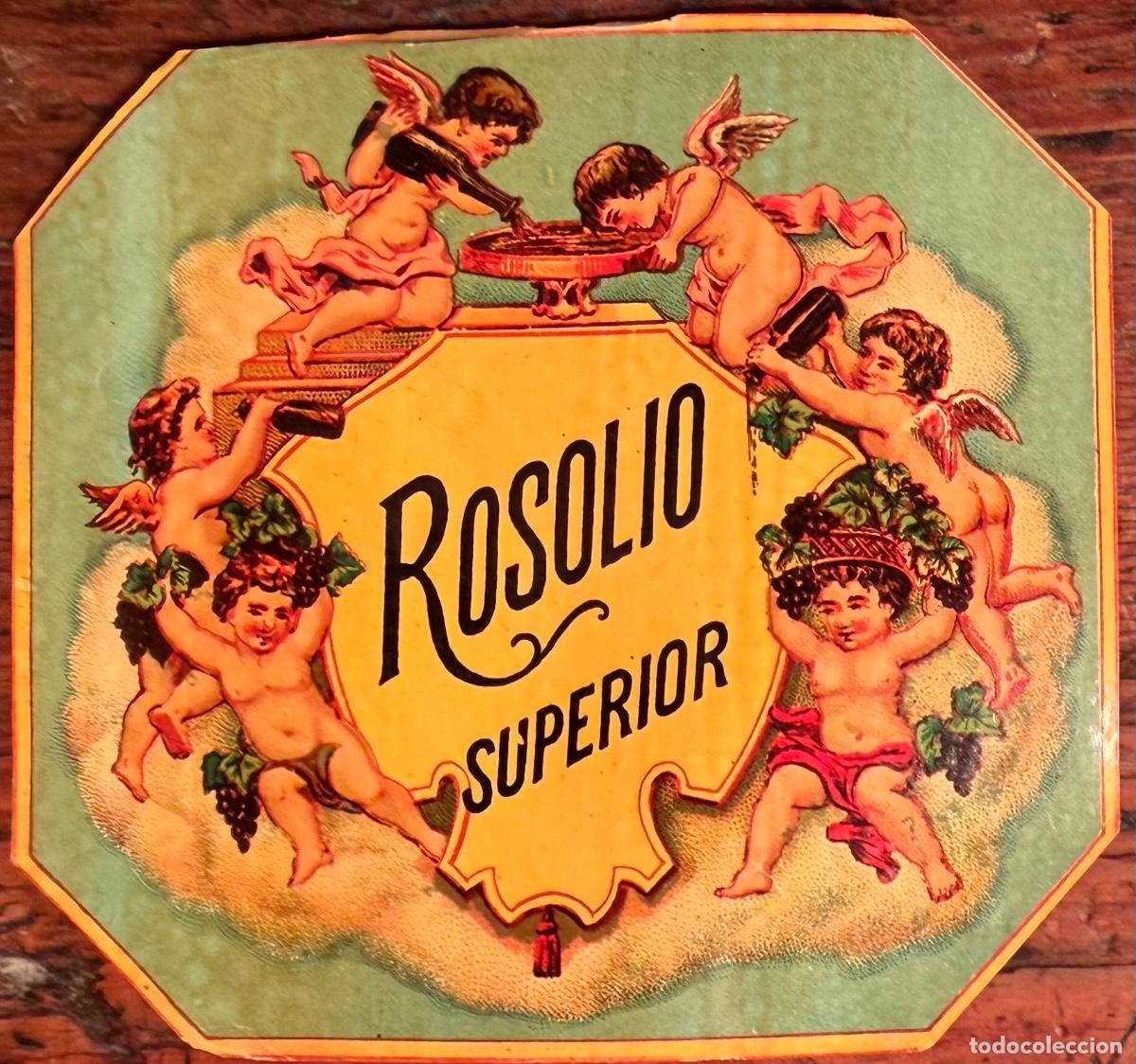 Etiquetas antiguas: ETIQUETA ROSOLIO SUPERIOR. SIN UTILIZAR.