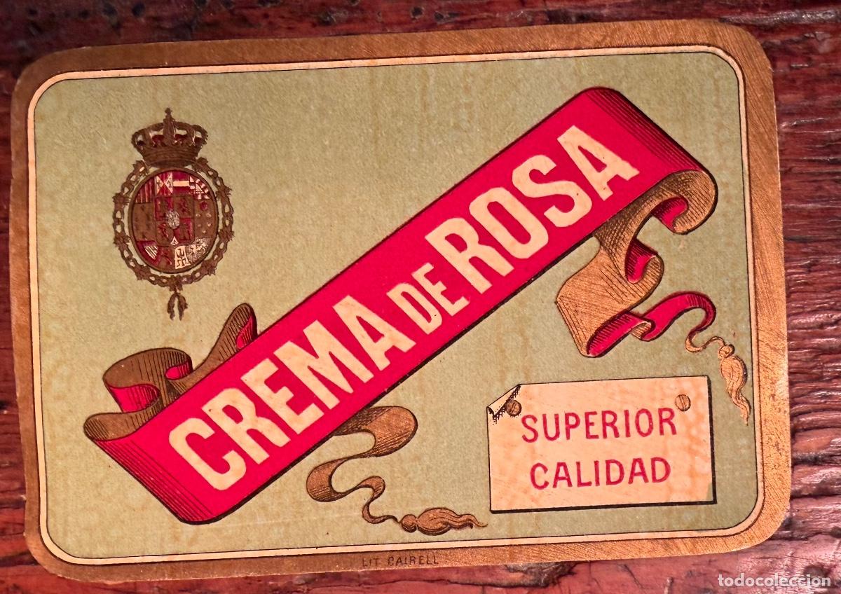 Etiquetas antiguas: ETIQUETA CREMA DE ROSA SUPERIOR CALIDAD. SIN UTILIZAR