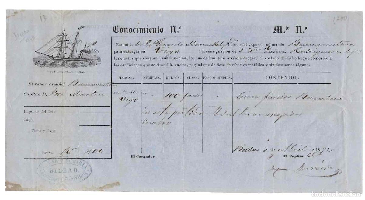 Etiquetas antiguas: CONOCIMIENTO EMBARQUE VAPOR BUENAVENTURA DE BILBAO A VIGO. 100 FARDOS DE BACALAO. A&Ntilde;O 1872