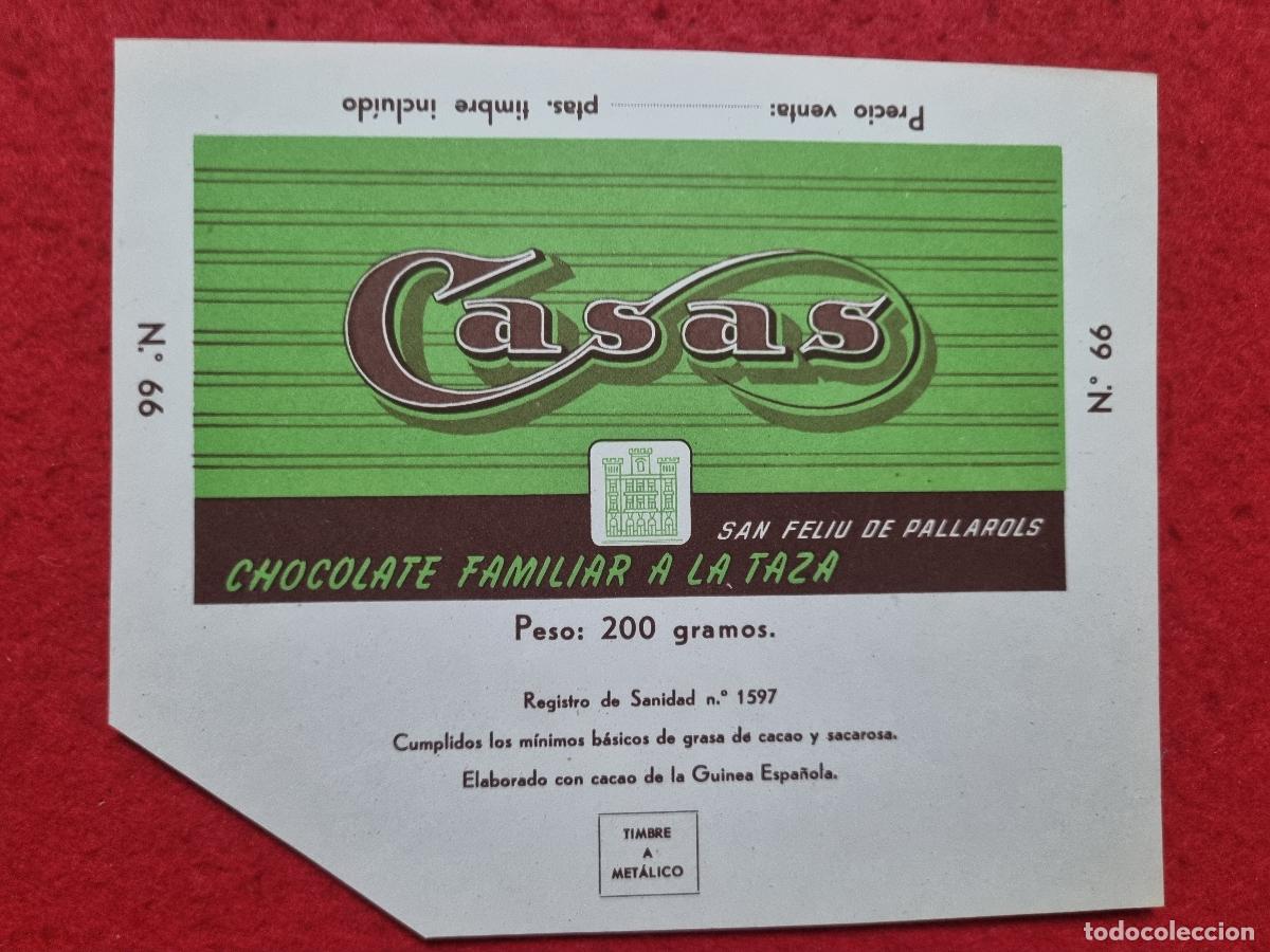 Etiquetas antiguas: ANTIGUA ETIQUETA PUBLICIDAD CHOCOLATES CASAS SAN FELIU DE PALLAROLS ORIGINAL KV1