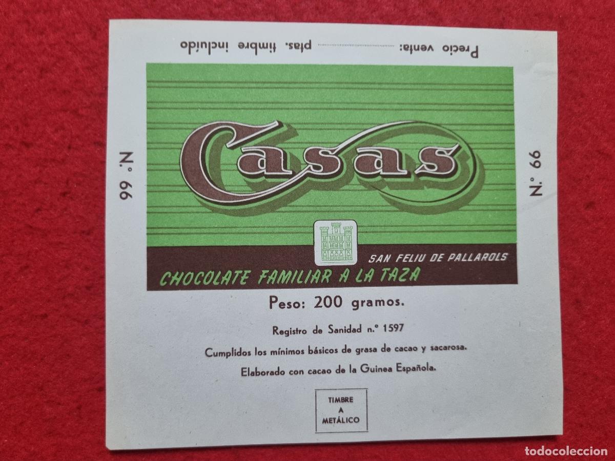 Etiquetas antiguas: ANTIGUA ETIQUETA PUBLICIDAD CHOCOLATES CASAS SAN FELIU DE PALLAROLS ORIGINAL KV1