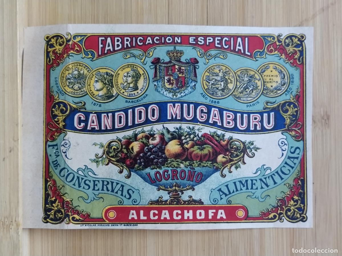 Etiquetas antiguas: LOGRO&Ntilde;O - CANDIDO MUGABURU - ALCACHOFA - ETIQUETA ANTIGUA - 1