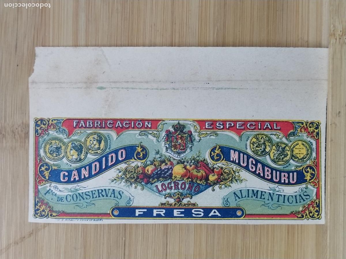 Etiquetas antiguas: LOGRO&Ntilde;O - CANDIDO MUGABURU - FRESA - ETIQUETA ANTIGUA - 7
