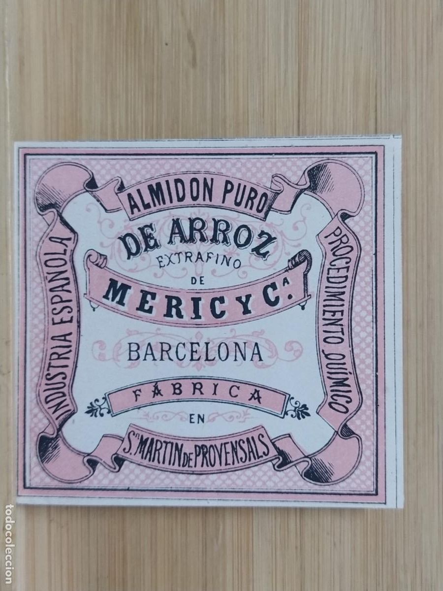 Etiquetas antiguas: BARCELONA - SAN MARTIN DE PROVENSALS - ALMIDON PURO DE ARROZ DE MERIC Y CIA - ETIQUETA ANTIGUA - 18