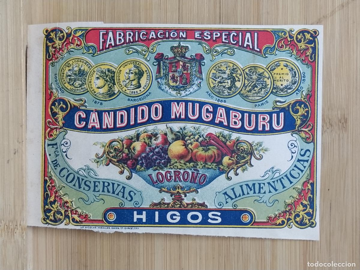 Etiquetas antiguas: LOGRO&Ntilde;O - CANDIDO MUGABURU - HIGOS - ETIQUETA ANTIGUA - 23