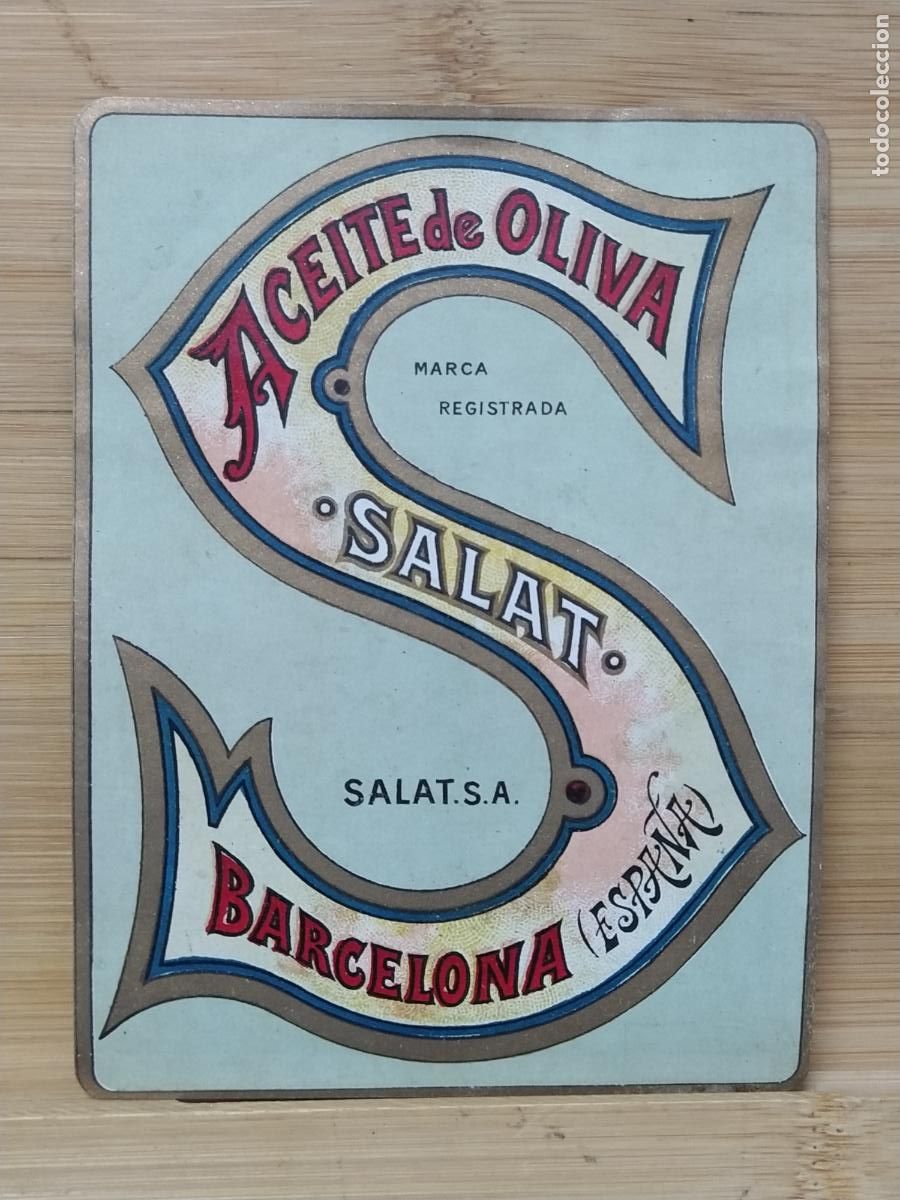 Etiquetas antiguas: BARCELONA - ACEITE DE OLIVA SALAT - ETIQUETA ANTIGUA - 25