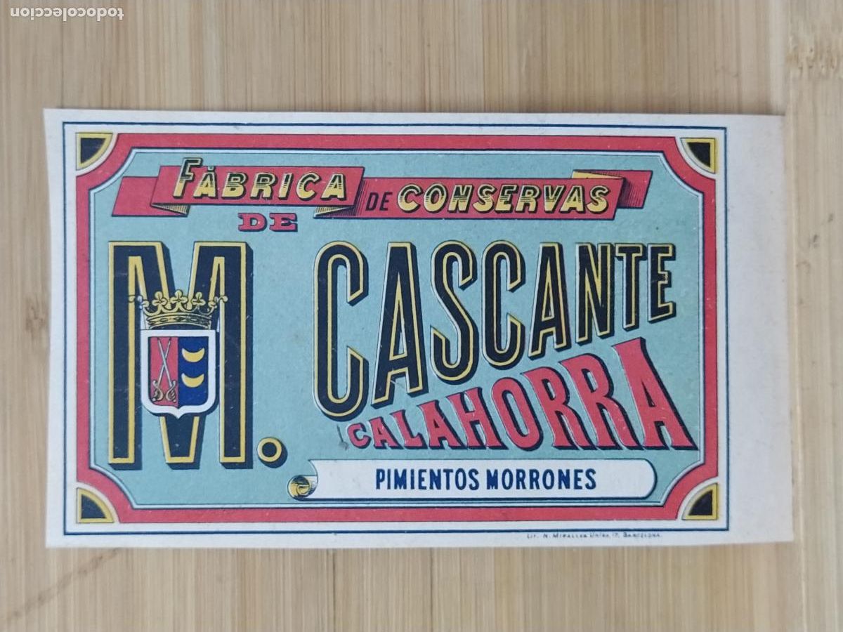 Etiquetas antiguas: CALAHORRA - CONSERVAS DE M. CASCANTE - PIMIENTOS MORRONES - ETIQUETA ANTIGUA - 32