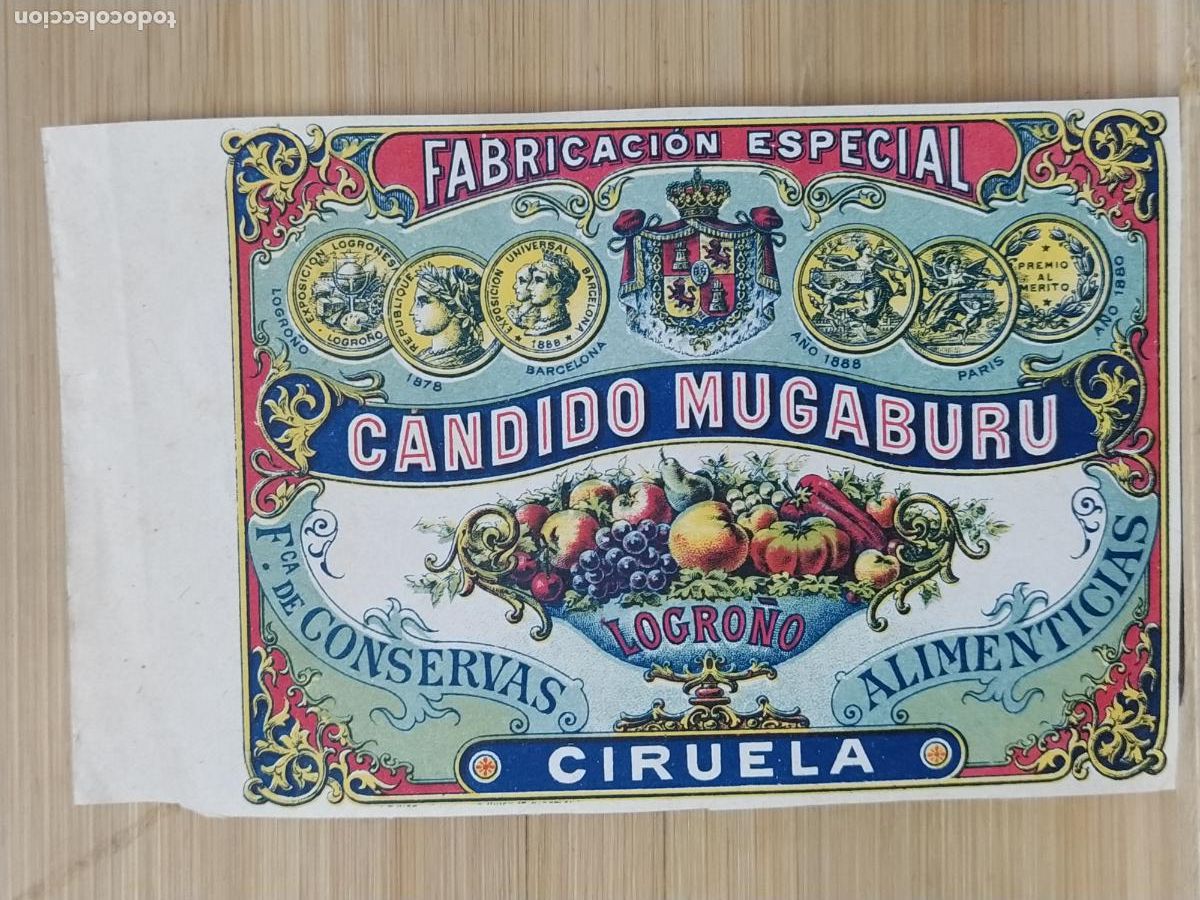 Etiquetas antiguas: LOGRO&Ntilde;O - CANDIDO MUGABURU - CIRUELA - ETIQUETA ANTIGUA - 40