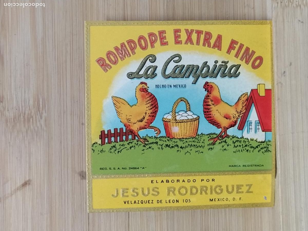 Etiquetas antiguas: LA CAMPI&Ntilde;A - JESUS RODRIGUEZ - ROMPOPE EXTRA FINO - ETIQUETA ANTIGUA - 41