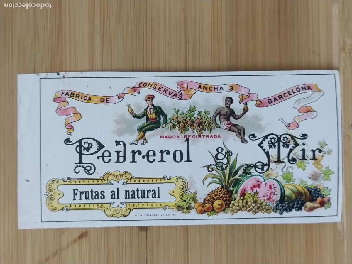 Etiquetas antiguas: BARCELONA - PEDREROL Y MIR - FRUTAS AL NATURAL - ETIQUETA ANTIGUA - 45