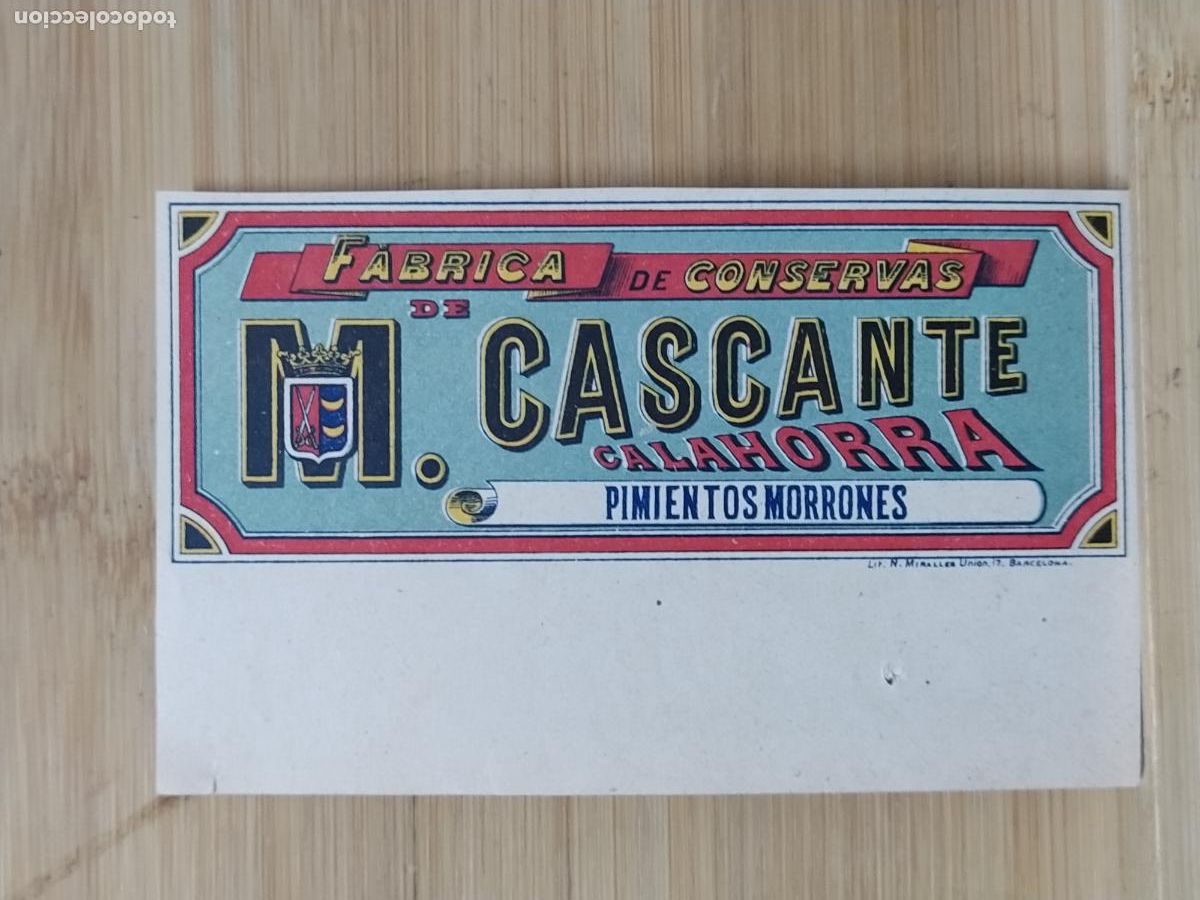 Etiquetas antiguas: CALAHORRA - CONSERVAS DE M. CASCANTE - PIMIENTOS MORRONES - MODELO B - ETIQUETA ANTIGUA - 47