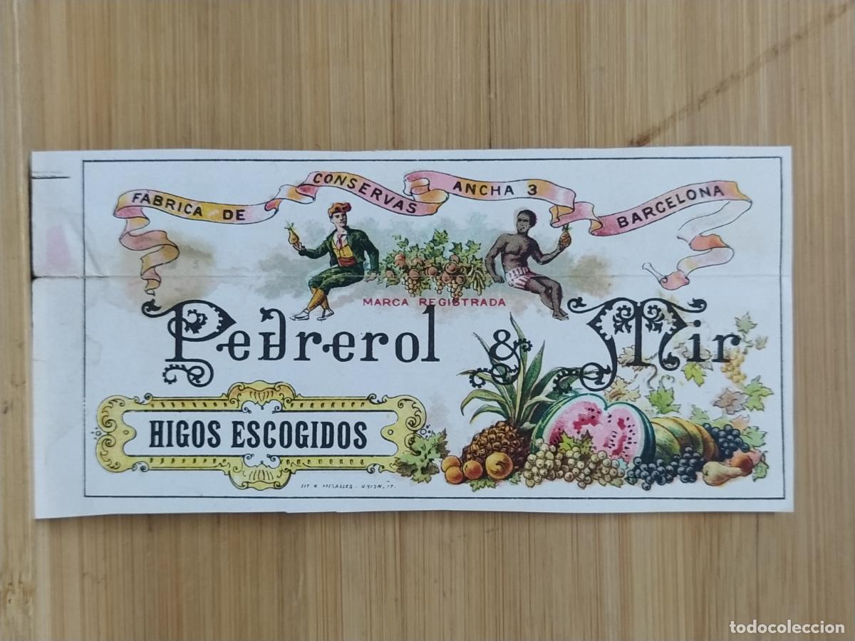 Etiquetas antiguas: BARCELONA - PEDREROL Y MIR - HIHOS ESCOGIDOS - ETIQUETA ANTIGUA - 51
