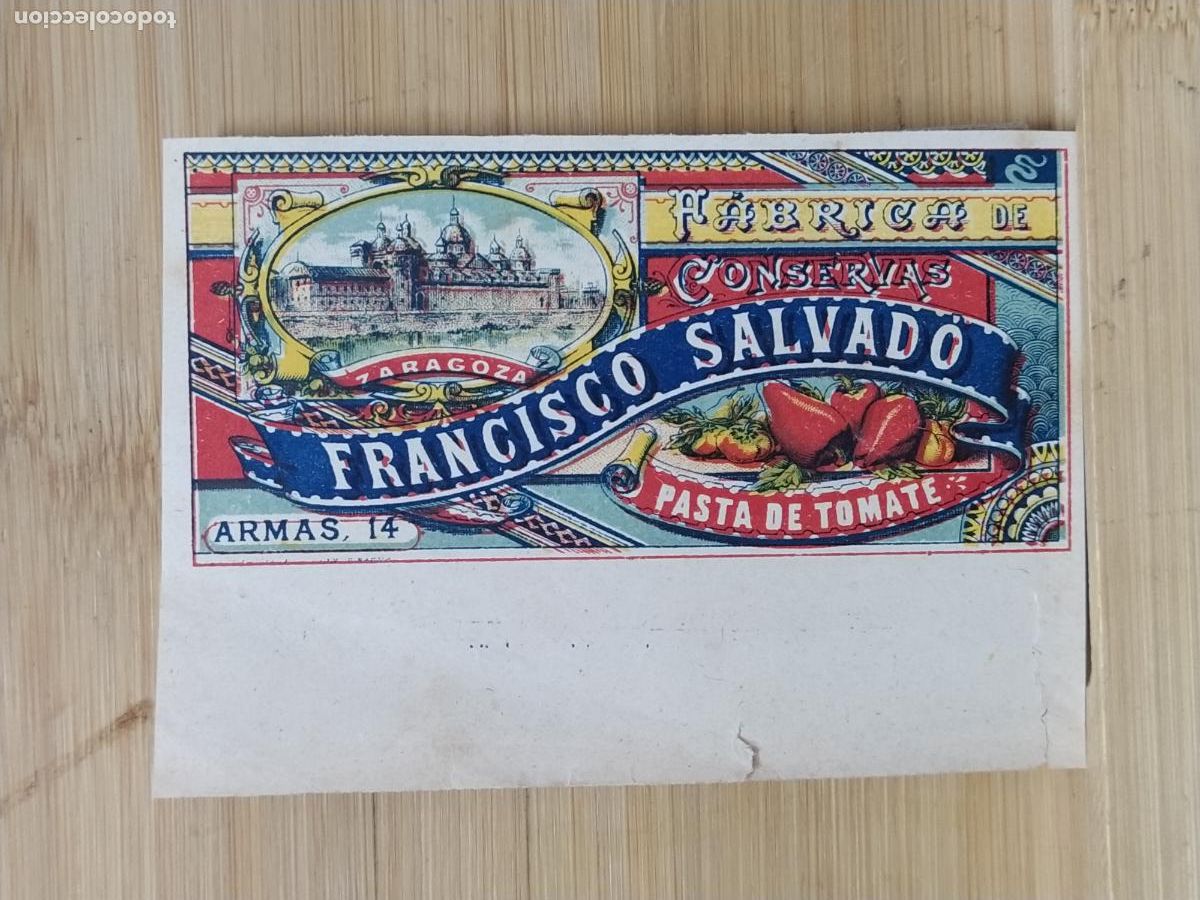 Etiquetas antiguas: ZARAGOZA - CONSERVAS FRANCISCO SALVADO - PASTA DE TOMATE - ETIQUETA ANTIGUA - 66