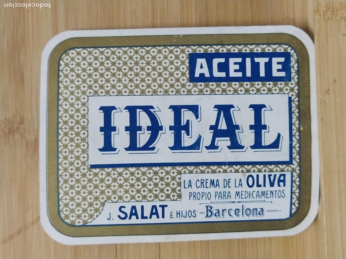 Etiquetas antiguas: BARCELONA - ACEITE DE OLIVA IDEAL - LA CREMA DE LA OLIVA - SALAT SA - ETIQUETA ANTIGUA - 69