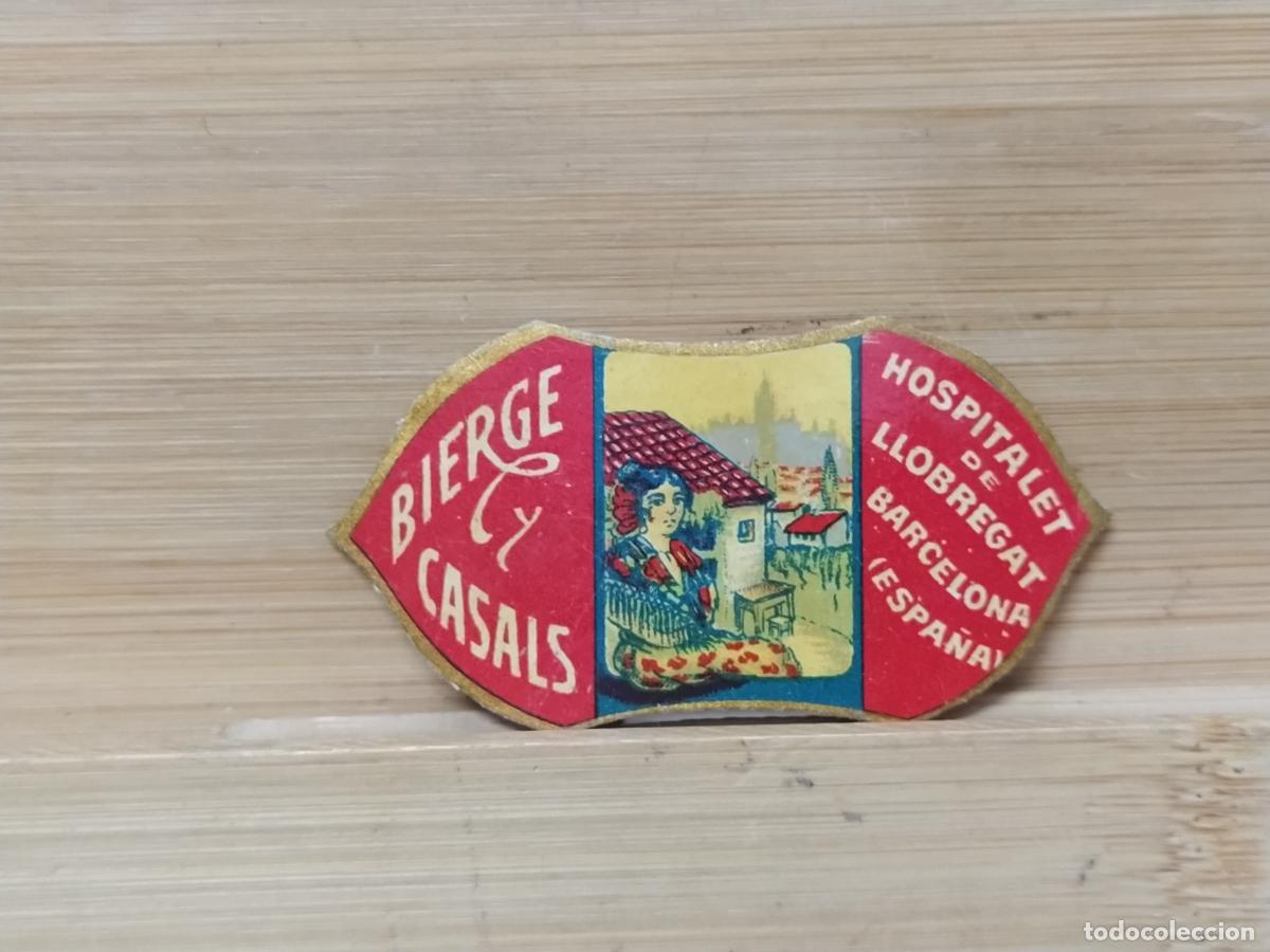 Etiquetas antiguas: HOSPITALET DE LLOBREGAT - BIERGE Y CASALS - ETIQUETA ANTIGUA - 80