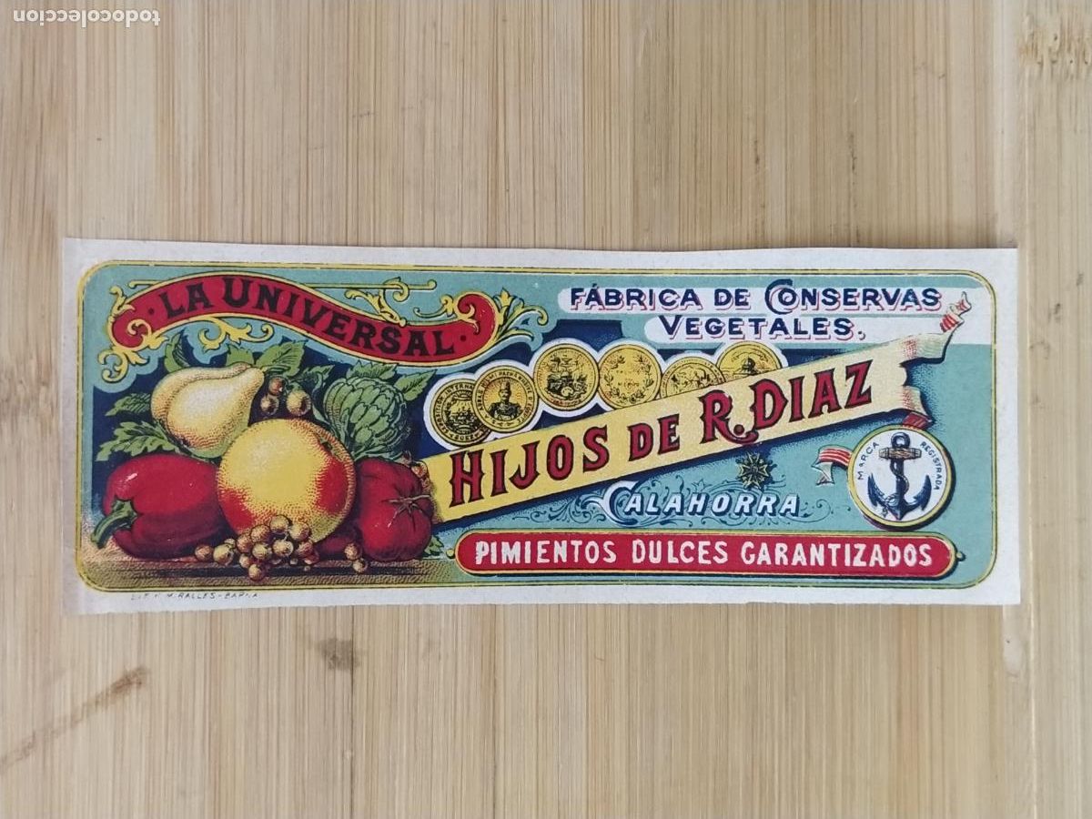 Etiquetas antiguas: CALAHORRA - LA UNIVERSAL HIJOS DE R. DIAZ - PIMIENTOS DULCES - MODELO B - ETIQUETA ANTIGUA - 88