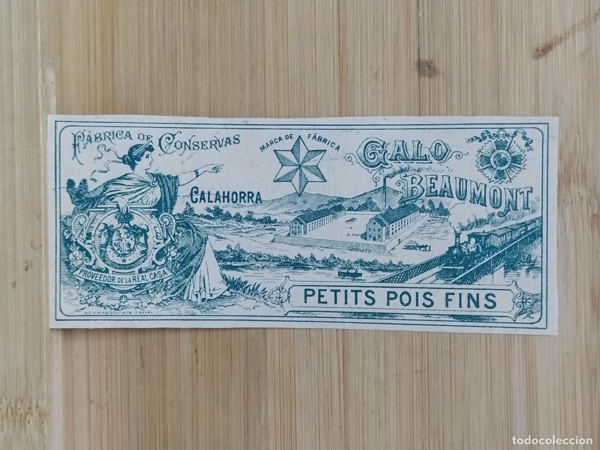 Etiquetas antiguas: CALAHORRA - GALO BEAUMONT - PETITS POIS FINS - ETIQUETA ANTIGUA - 95