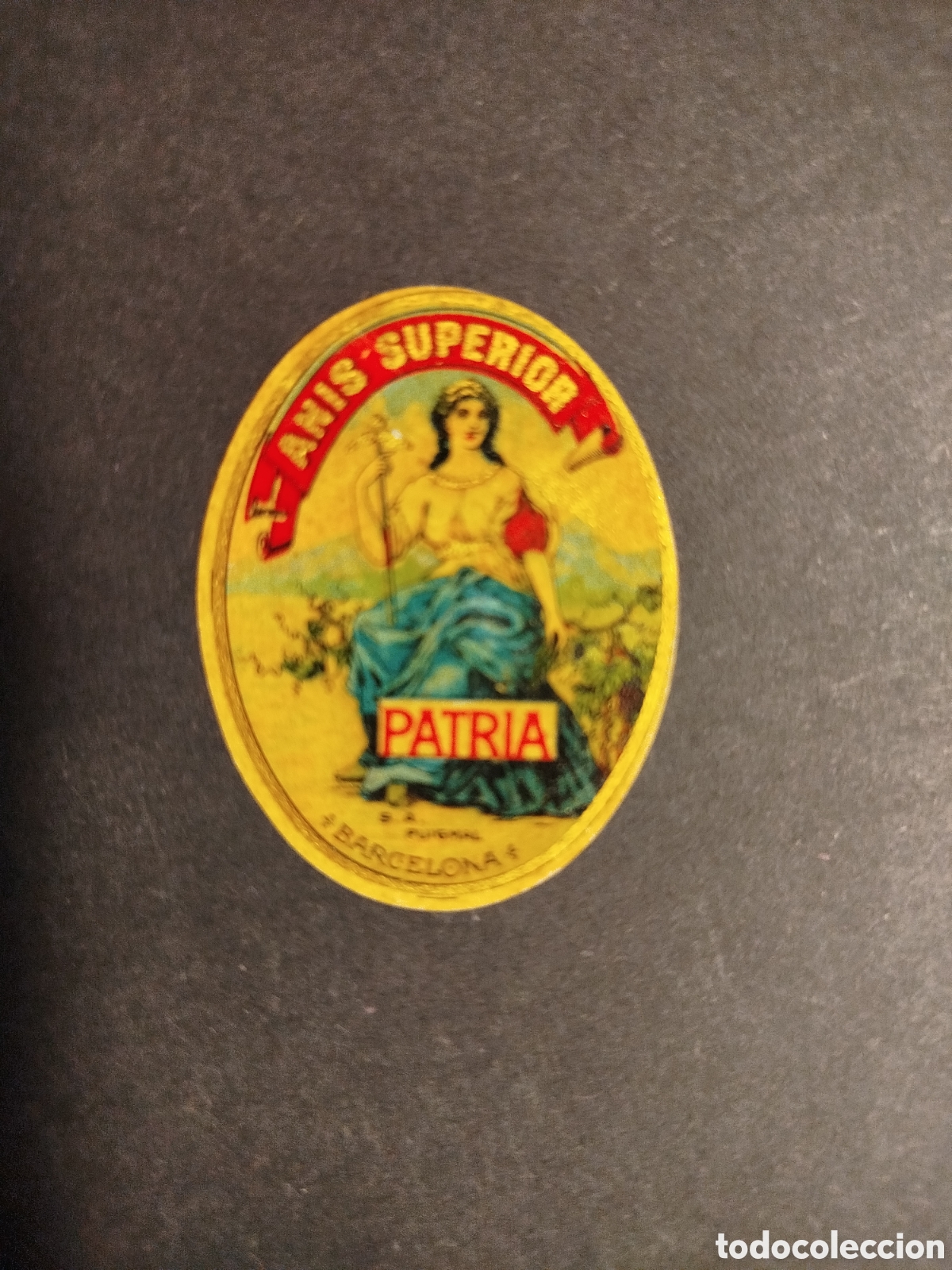 Etiquetas antiguas: ETIQUETA MINIATURA AN&Iacute;S SUPERIOR PATRIA