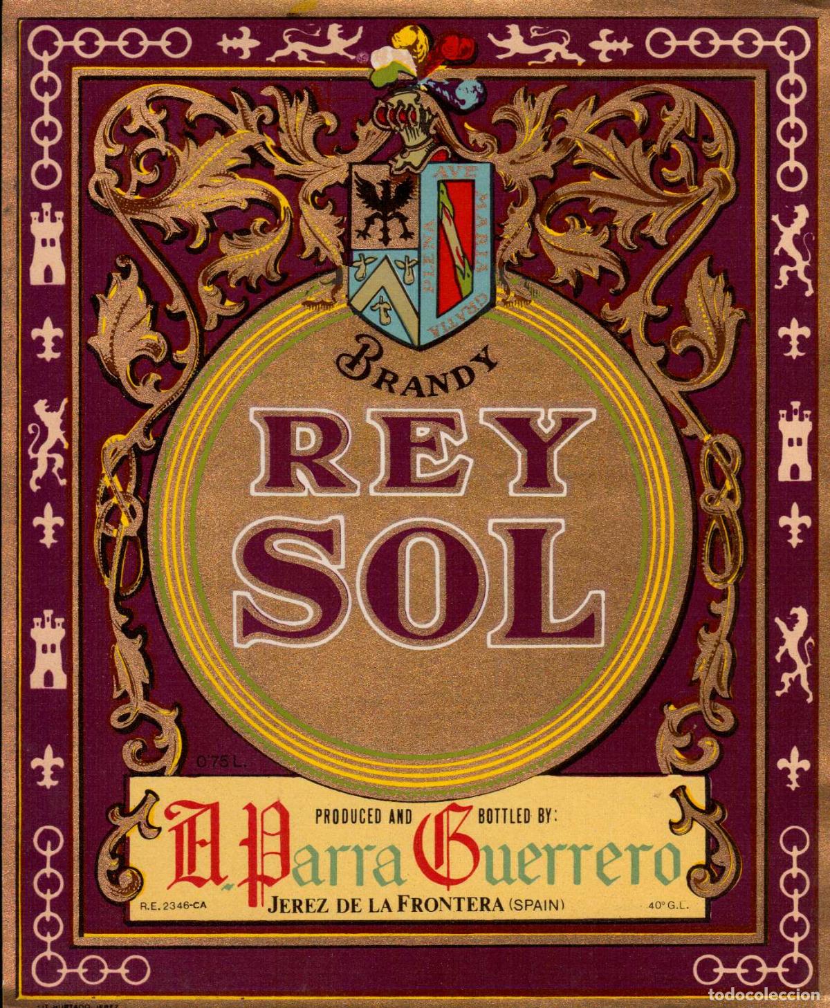 Etiquetas antiguas: ETIQUETA BRANDY REY SOL BODEGAS A. PARRA GUERRERO JEREZ DE LA FRONTERA