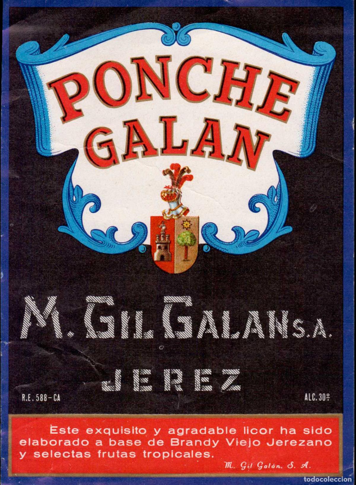 Old Labels: ETIQUETA PONCHE GALAN BODEGAS M. GIL GALAN S.A JEREZ