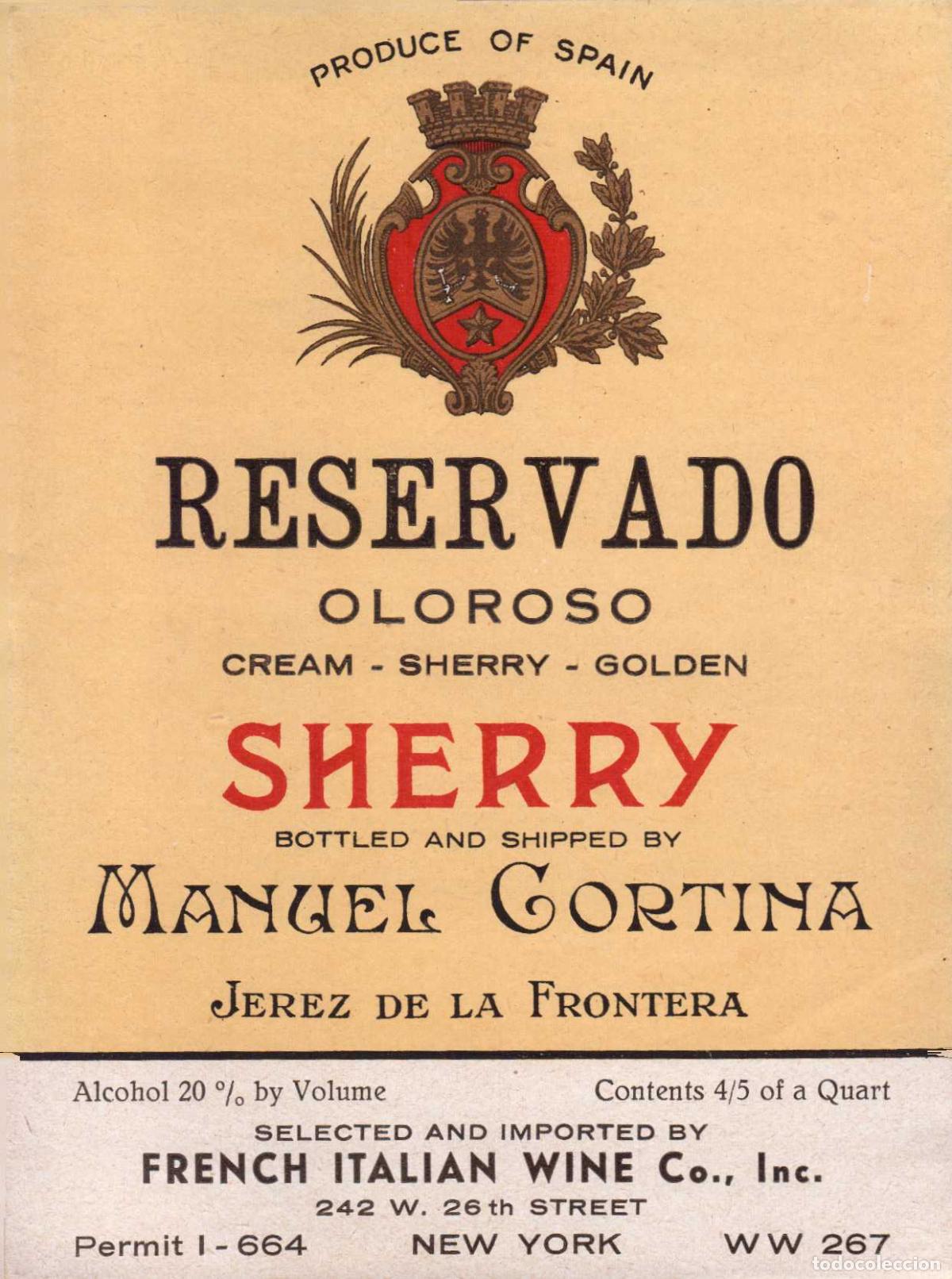 Etiquetas antiguas: ETIQUETA VINO RESERVADO OLOROSO SHERRY MANUEL CORTINA JEREZ DE LA FRONTERA