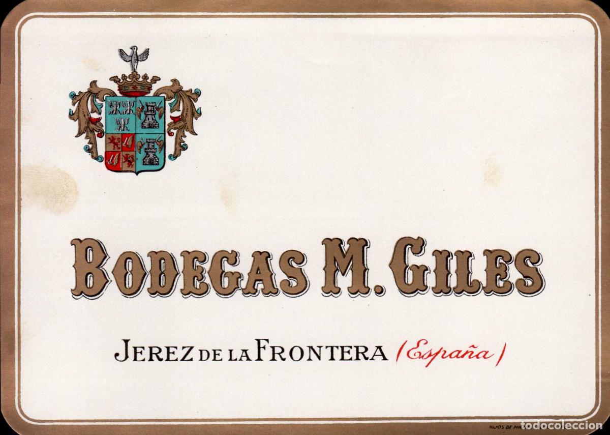 Etiquetas antiguas: ETIQUETA VINO BODEGAS M. GILES JEREZ DE LA FRONTERA