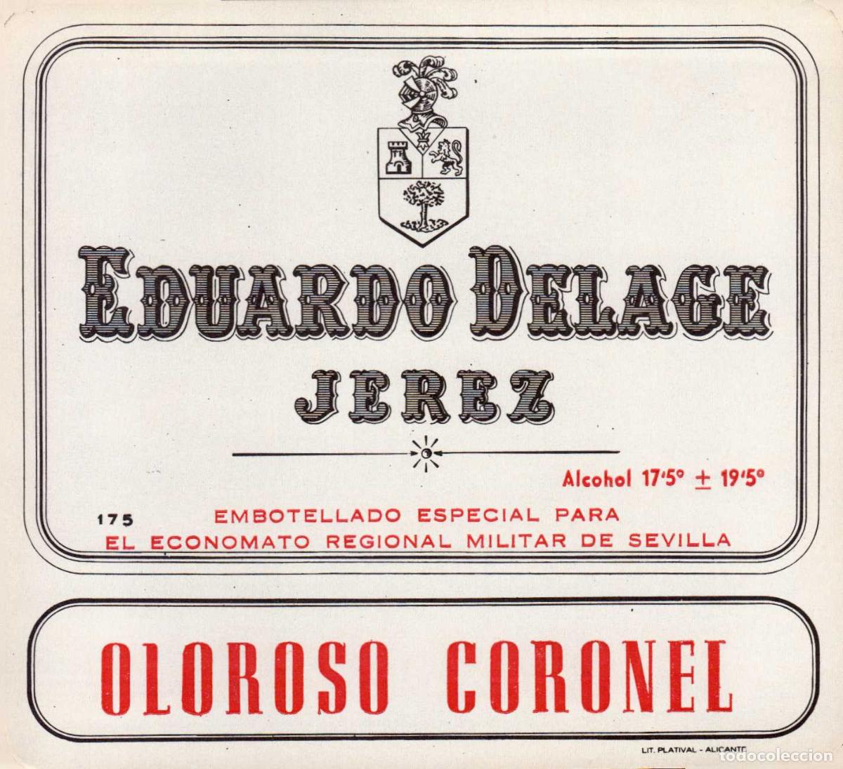 Etiquetas antiguas: ETIQUETA VINO OLOROSO CORONEL EDUARDO DELAGE JEREZ