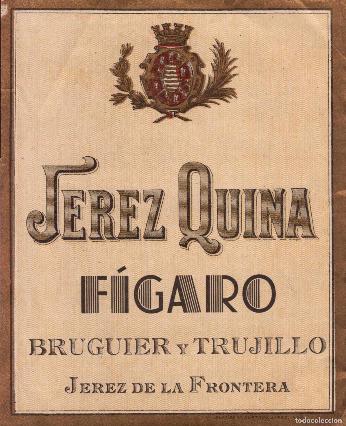Etiquetas antiguas: ETIQUETA VINO JEREZ QUIBA FIGARO BRUGUIER Y TRUJILLO JEREZ DE LA FRONTERA