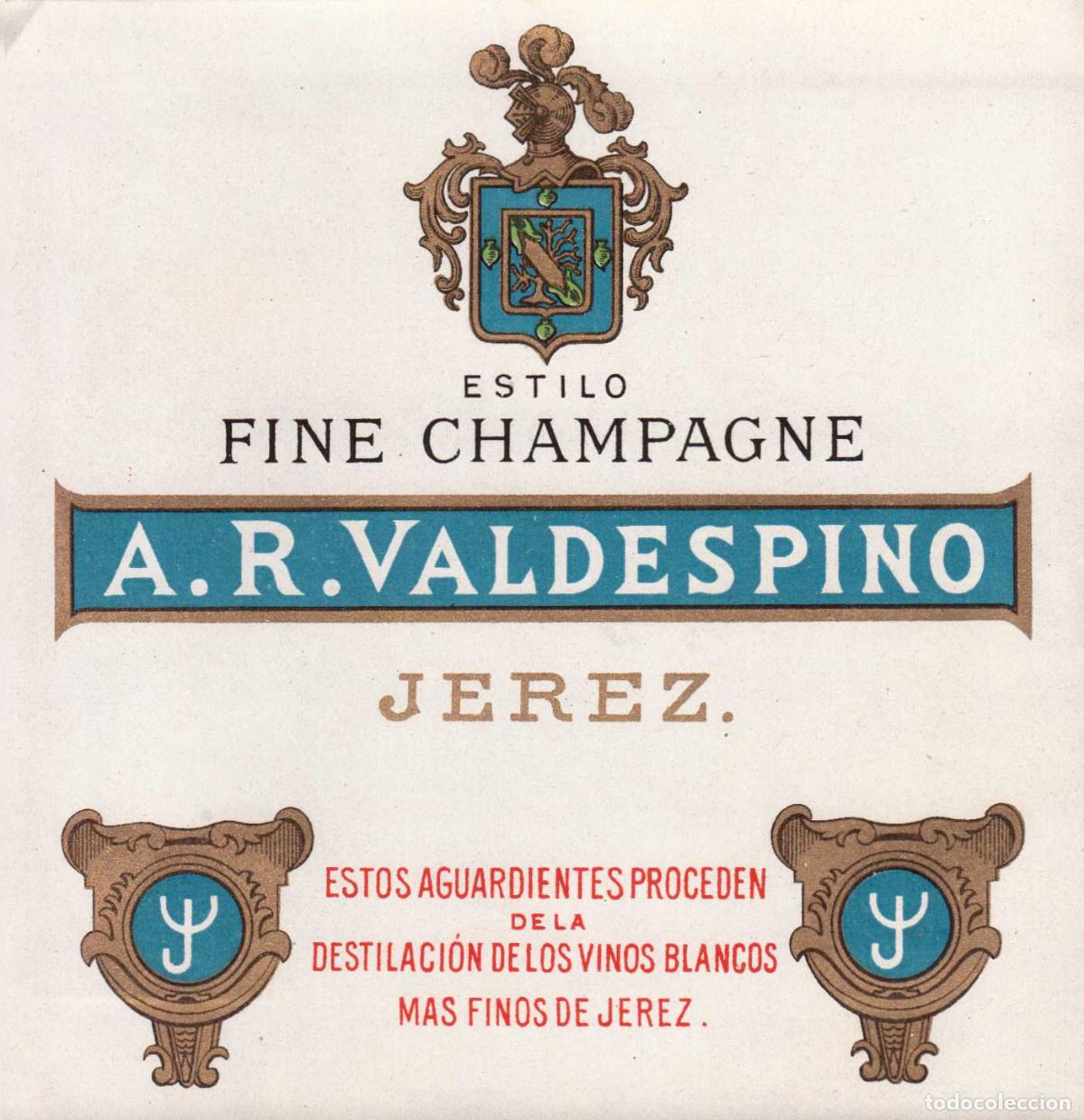 Etiquetas antiguas: ETIQUETA FINE CHAMPAGNE A.R VALDESPINO JEREZ DE LA FRONTERA