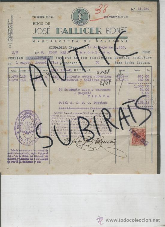 Facturas antiguas: FACTURA ANTIGUA A&Ntilde;O 1943 JOSE PALLICER BONET CIUDADELA CIUTADELLA MENORCA SINDICATO DE CALZADO