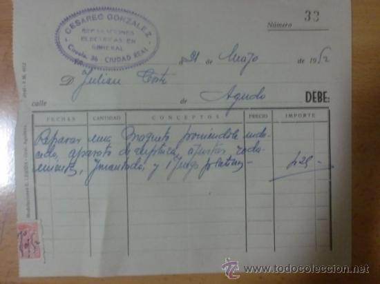 Fatture antiche: FACTURA. ESPA&Ntilde;A. CIUDAD REAL. MAYO 1952. CESAREO GONZALEZ. REPARACIONES ELECTRICAS.