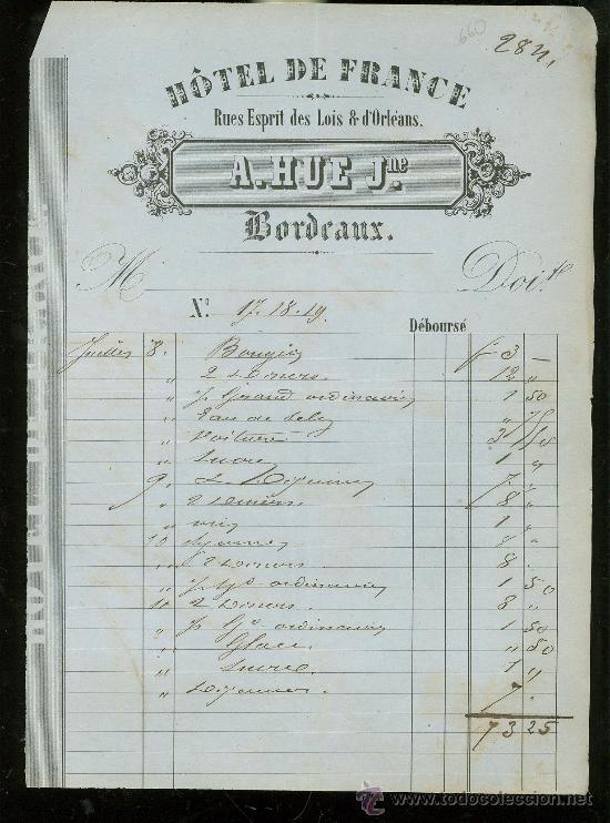 Facturas antiguas: FACTURA. HOTEL DE FRANCE. A. HUE JNE. BORDEAUX.