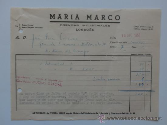 Facturas antiguas: FACTURA. LOGRO&Ntilde;O. DICIEMBRE 1953. MARIA MARCO. PRENDAS INDUSTRIALES.