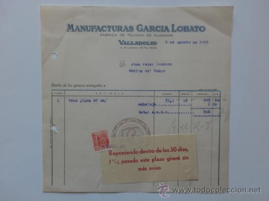 Facturas antiguas: FACTURA. VALLADOLID. AGOSTO 1955. MANUFACTURAS GARCIA LOBATO. FABRICA DE TEJIDOS DE ALGODON.