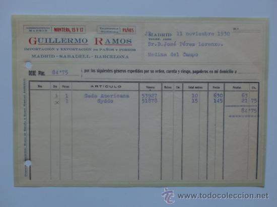 Fatture antiche: FACTURA. MADRID. NOVIEMBRE 1930. GUILLERMO RAMOS. IMPORTACION Y EXPORTACION DE PA&Ntilde;OS.