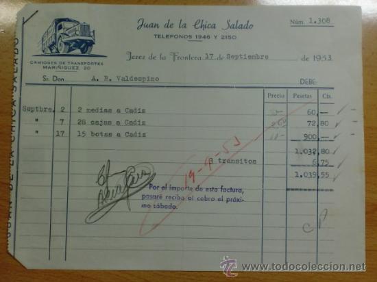 Facturas antiguas: FACTURA. JEREZ DE LA FRONTERA. SEPTIEMBRE 1953. JUAN DE LA CHICA SALADO. CAMIONES DE TRANSPORTES.